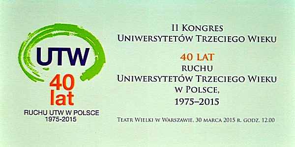 Relacja z Kongresu UTW w Warszawie Relacja z Kongresu UTW w Warszawie